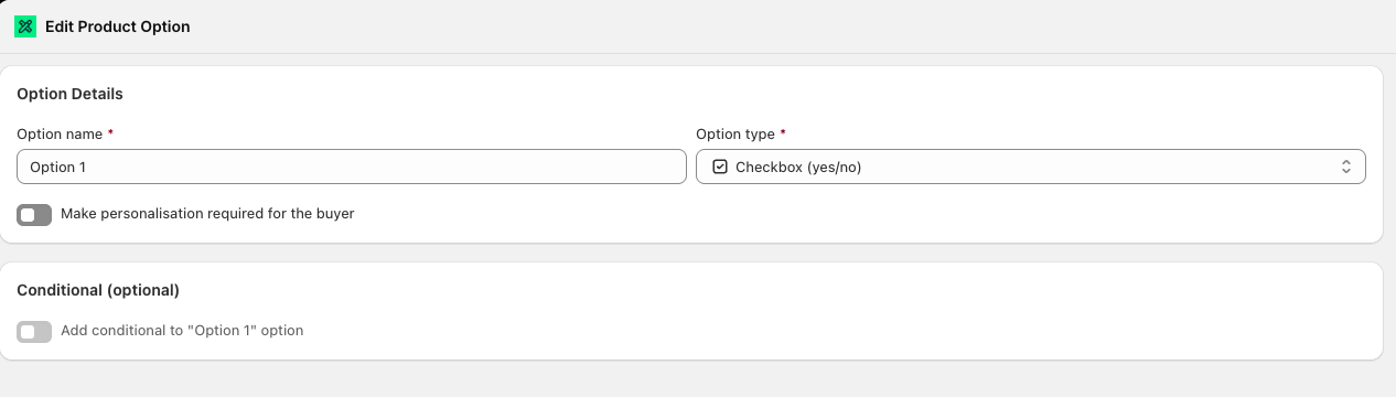 Edit Product Option panel in Blueprint showing the Conditional optional section for applying a conditional to an option