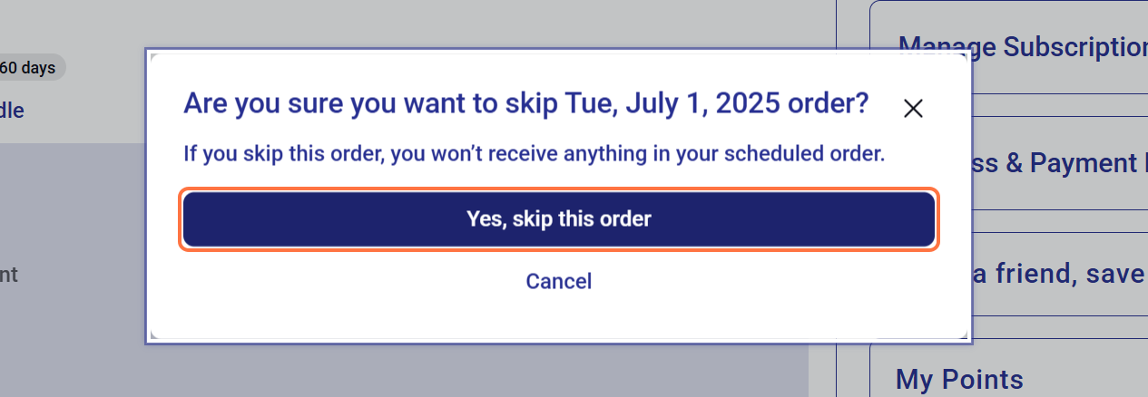 Click on Yes, skip this order
