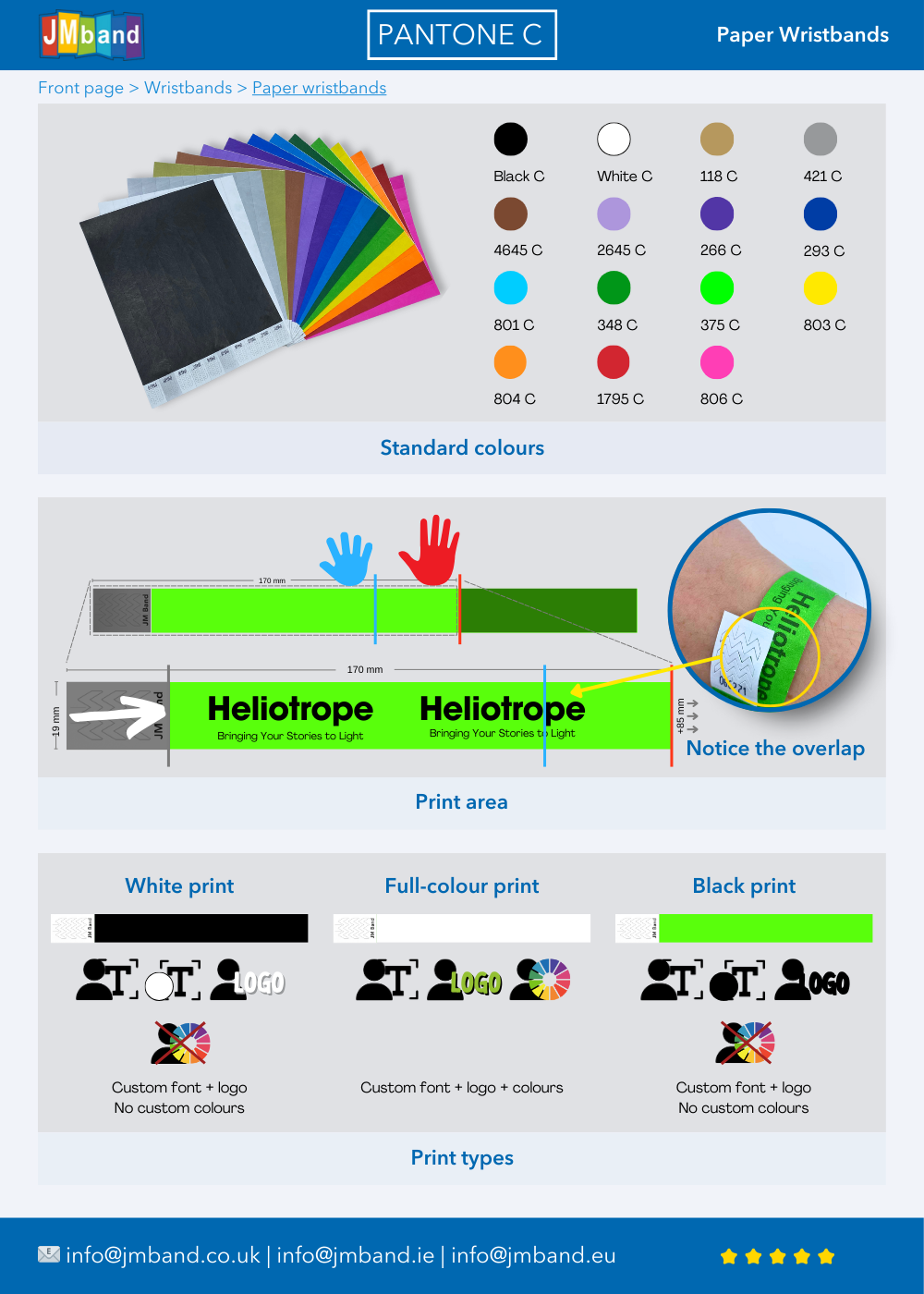  Here you can see the different options available for paper wristbands.