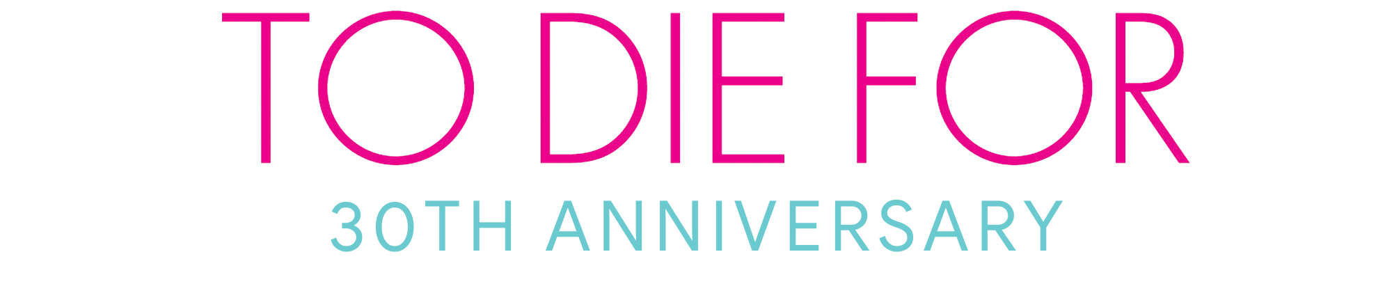 To Die For logo