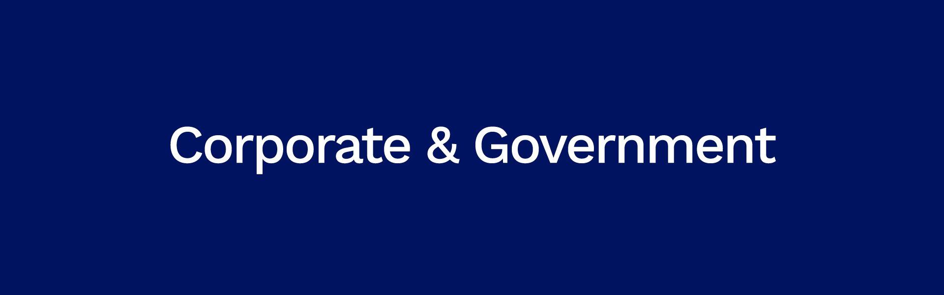 Corporate & Government