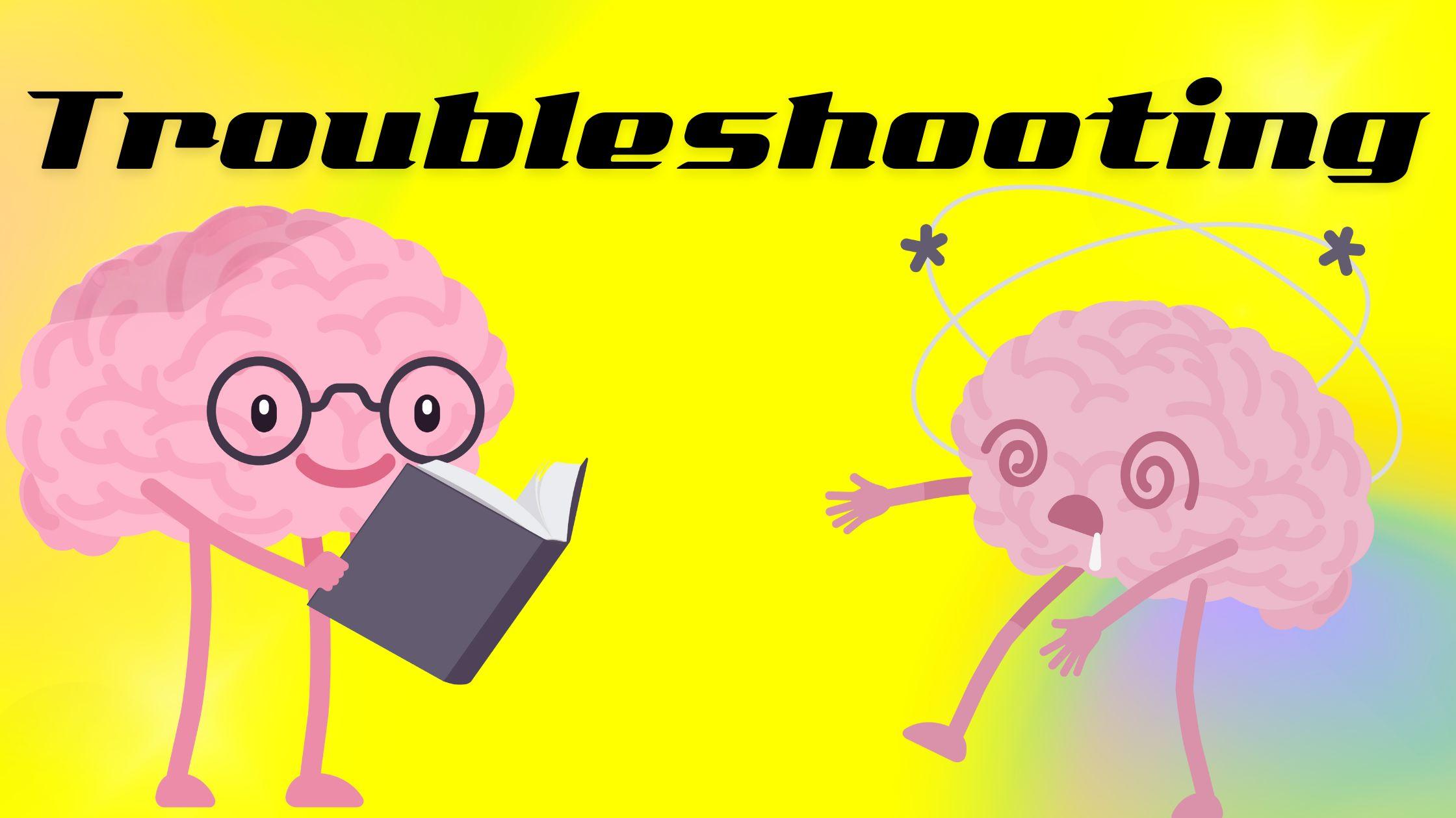 Troubleshooting