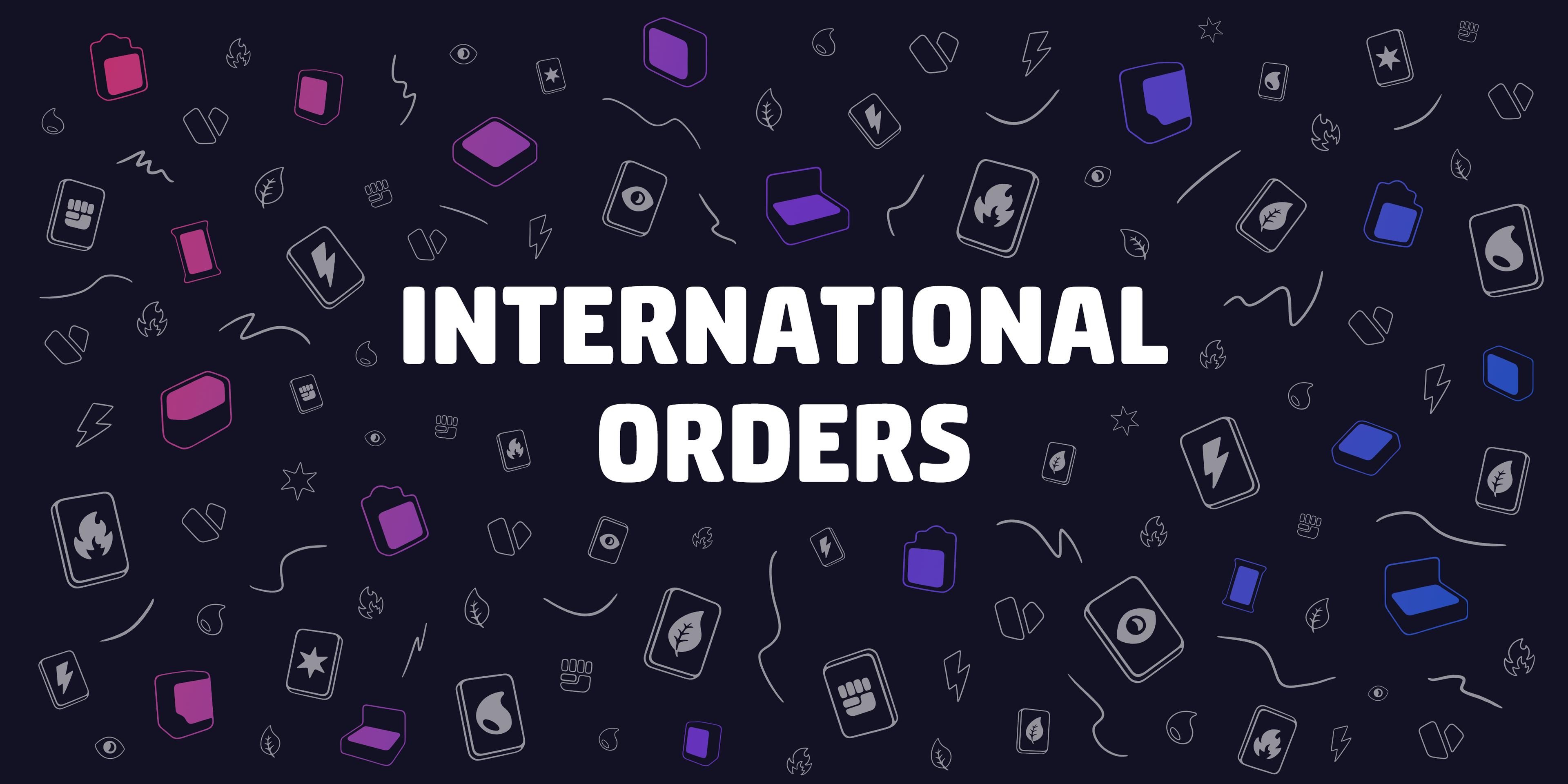 International Orders & Information