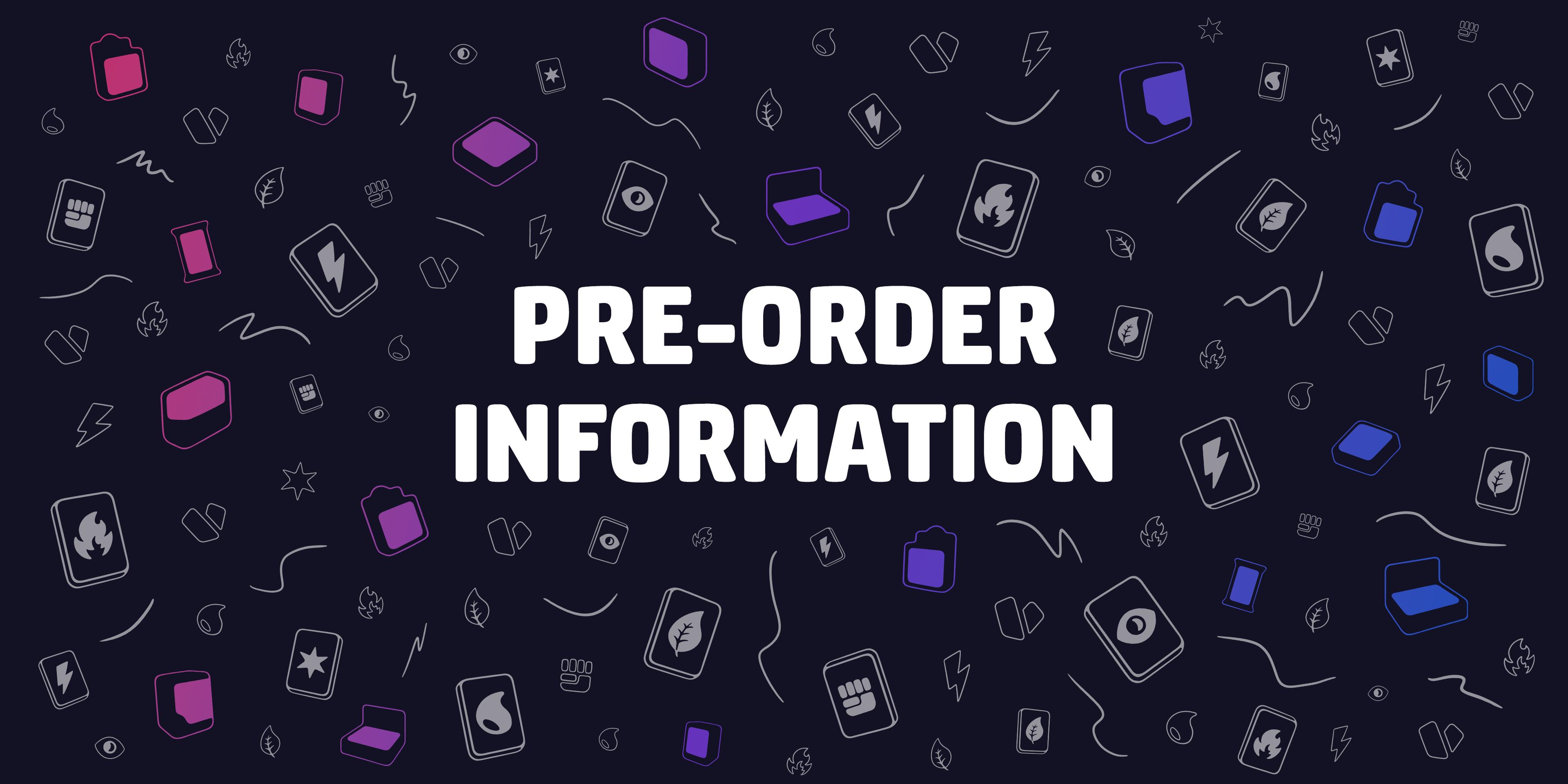 Pre-Order Information