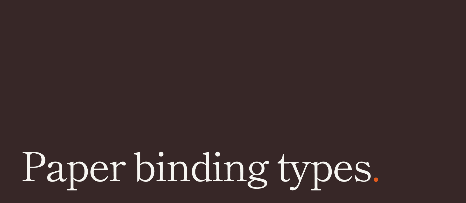 Paper Binding Types