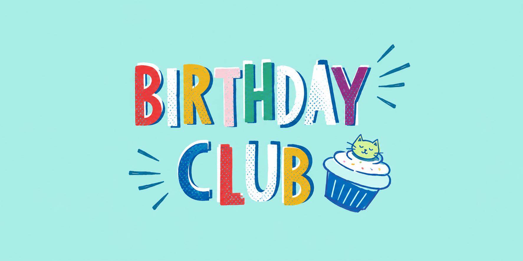 Birthday Club