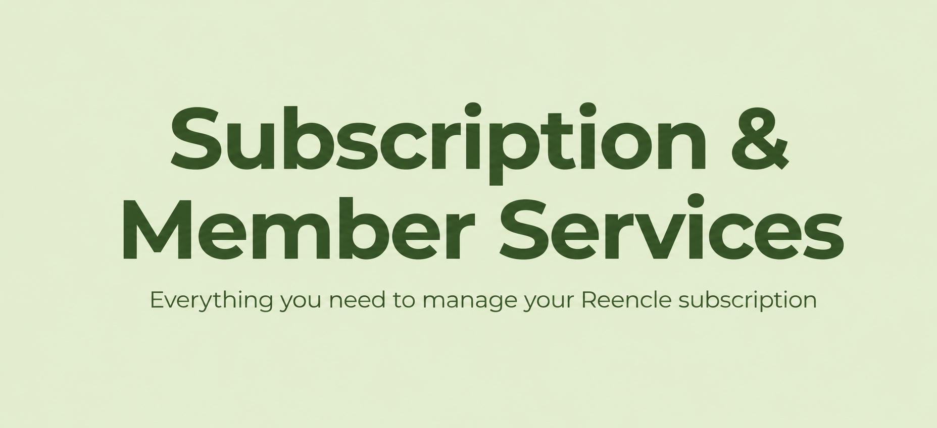 Subscription & Member Services