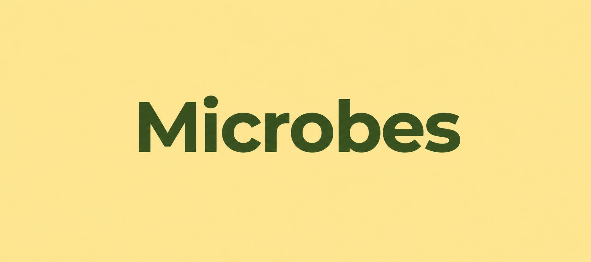 🦠Microbes