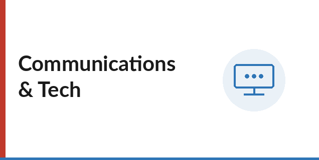 Communications & Tech