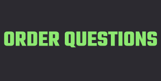 Order Questions