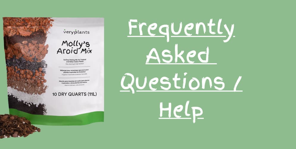 Molly's Aroid Mix FAQ