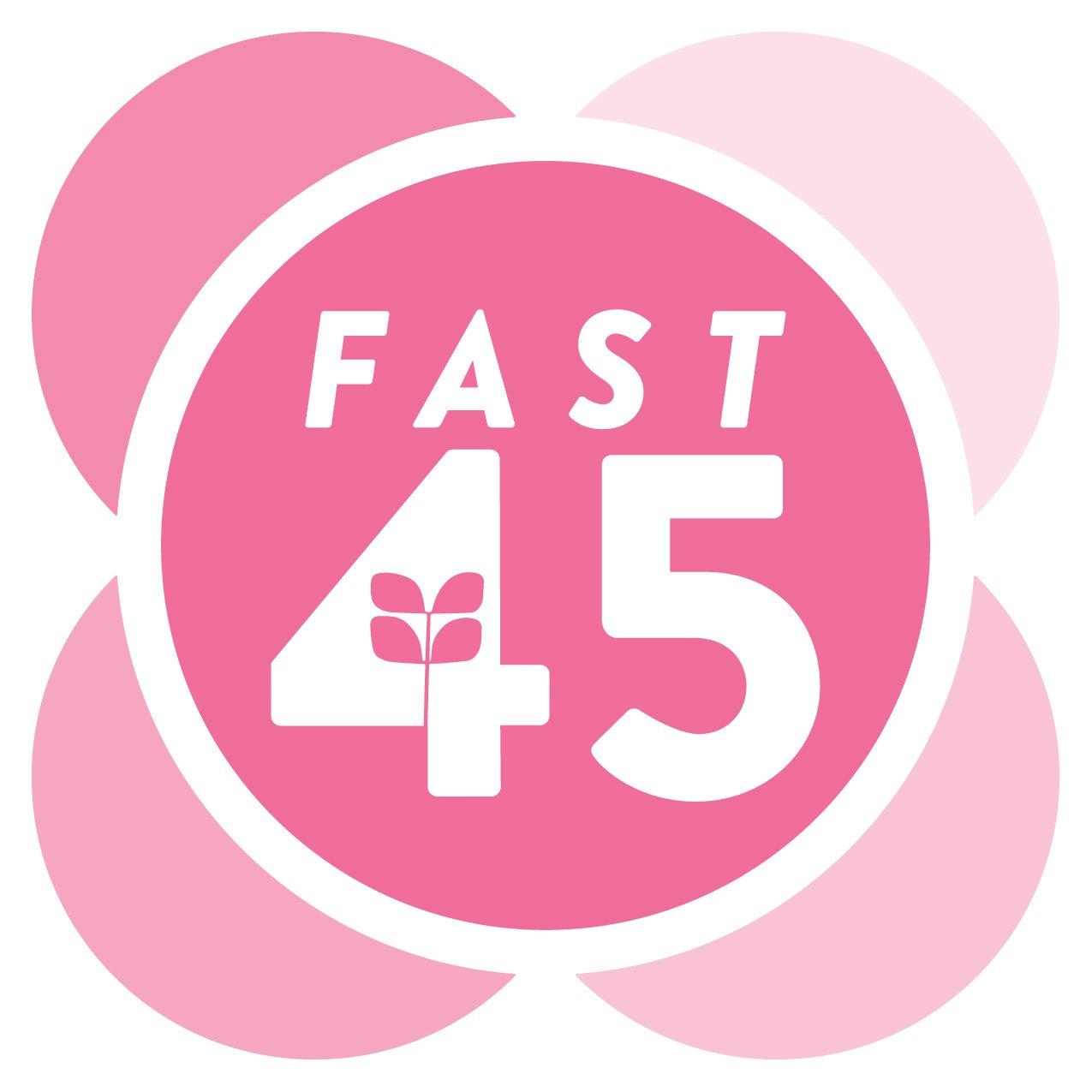 Fast 45 Program