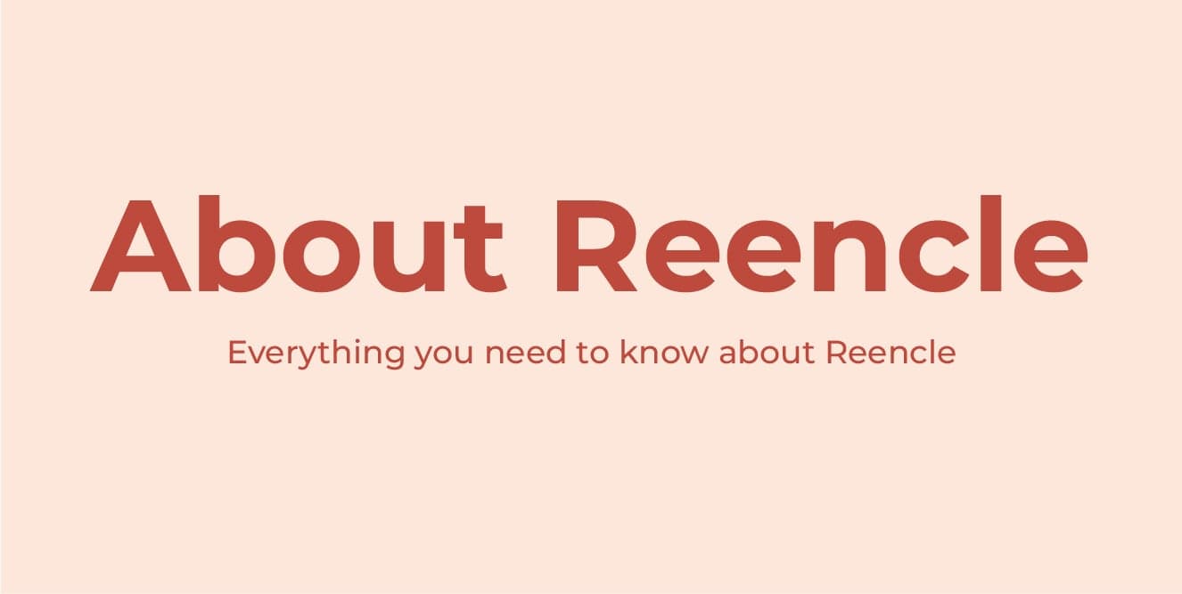 About Reencle