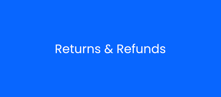 Returns & Refunds