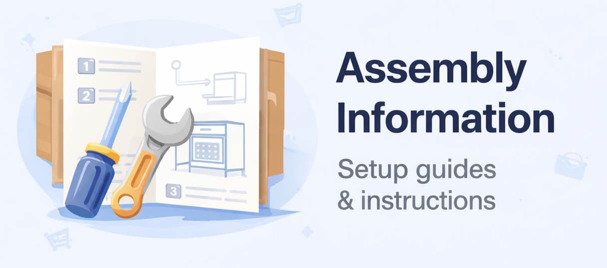 Assembly & Installation Information